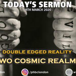 Double Edged Reality Pt 1, Two Cosmic Realms – Pastor Jasmine Richards