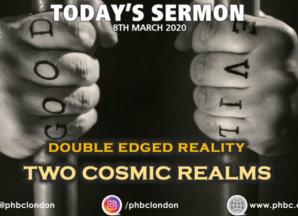 Double Edged Reality Pt 1, Two Cosmic Realms – Pastor Jasmine Richards