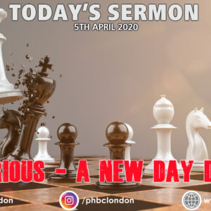 New Sermon Series – “VICTORIOUS: A New Day Dawns”