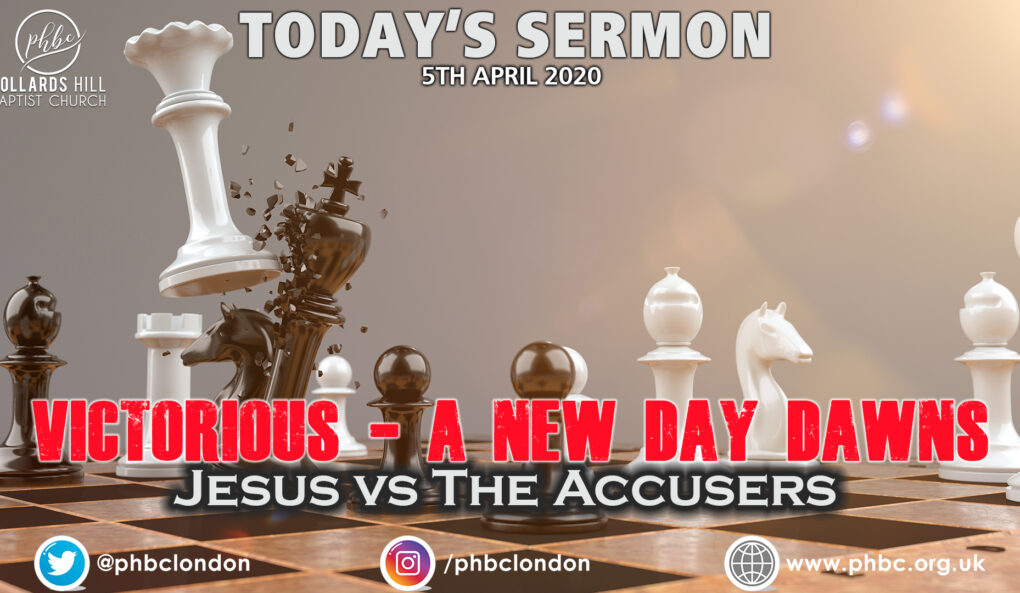 Victorious: A New Day Dawns Pt 1, Jesus vs The Accusers – Pastor Deji Ayorinde