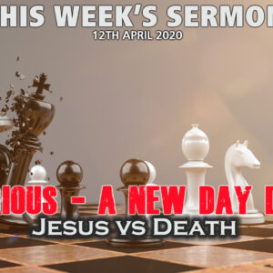 Victorious: A New Day Dawns Pt 2, Jesus vs Death – Pastor Deji Ayorinde