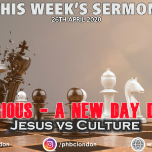 Victorious: A New Day Dawns Pt 4, Jesus vs Culture – Pastor Jasmine Richards