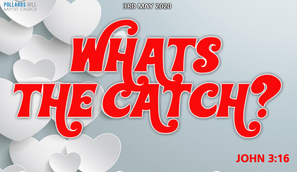 What’s the Catch? – Pastor Deji Ayorinde