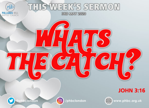 What’s the Catch? – Pastor Deji Ayorinde