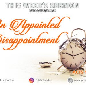 An Appointed Disappointment – Pastor Deji Ayorinde