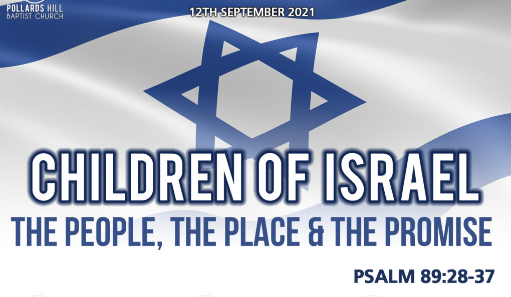 CHILDREN OF ISRAEL: The People, the Place, the Promise – Pastor Deji Ayorinde