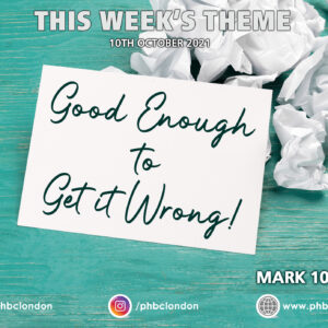 Good Enough to Get it Wrong – Pastor Deji Ayorinde