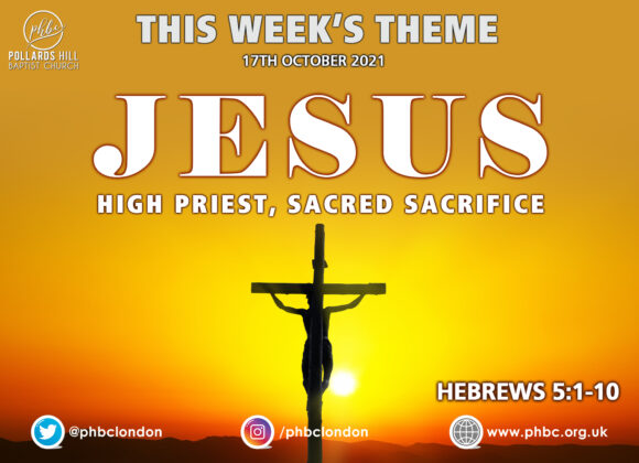 211017 Jesus. High Priest, Sacred Sacrifice – Pastor Jasmine Richards