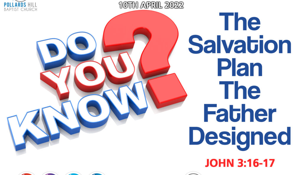 DO YOU KNOW – The Salvation Plan The Father Designed? – Isaac Mensah