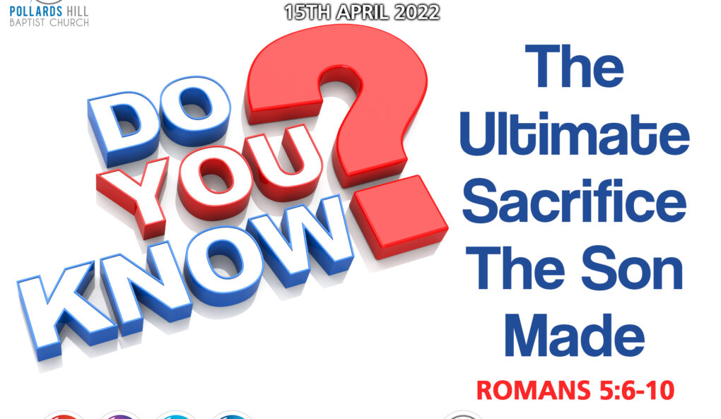 DO YOU KNOW – The Ultimate Sacrifice The Son Made? – Pastor Jasmine Richards