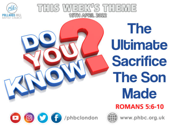 DO YOU KNOW – The Ultimate Sacrifice The Son Made? – Pastor Jasmine Richards