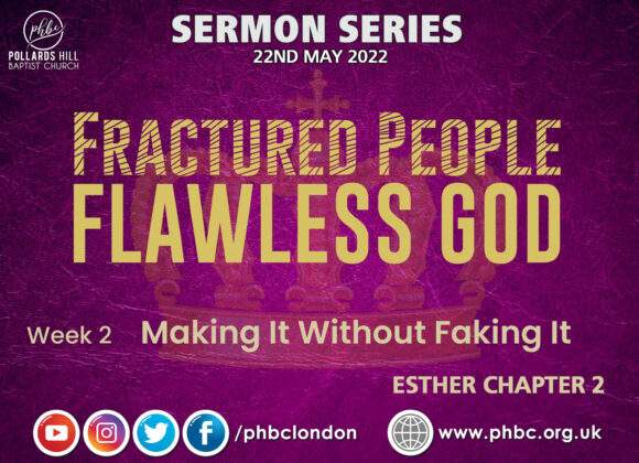 220522 Fractured People, Flawless God: Making it Without Faking it – Pastor Jasmine Richards