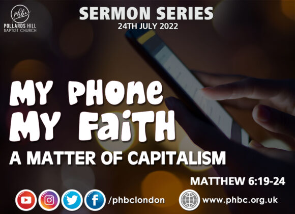 220724 My Phone, My Faith: A Matter of Capitalism – Pastor Jasmine Richards