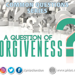 A Question of Forgiveness – Pastor Deji Ayorinde