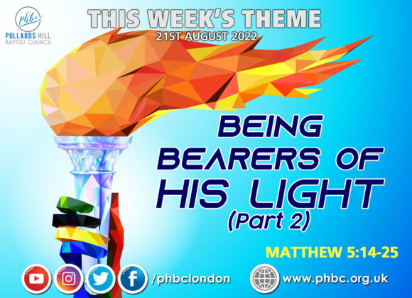 220821 Being Bearers of His Light: Part 2 – Apostle Courtney Richards