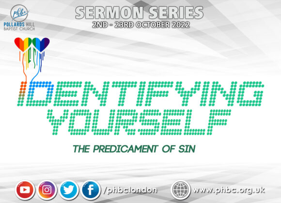 221009 IDENTIFYING YOURSELF: The Predicament of Sin – Pastor Deji Ayorinde