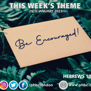 Be Encouraged – Pastor Richard Asante