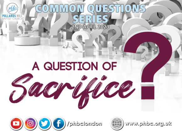 230402 A Question of Sacrifice – Pastor Deji Ayorinde