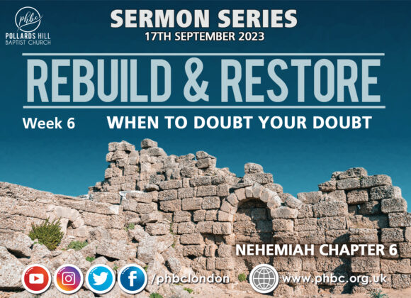 REBUILD & RESTORE: When to Doubt your Doubt – Pastor Deji Ayorinde