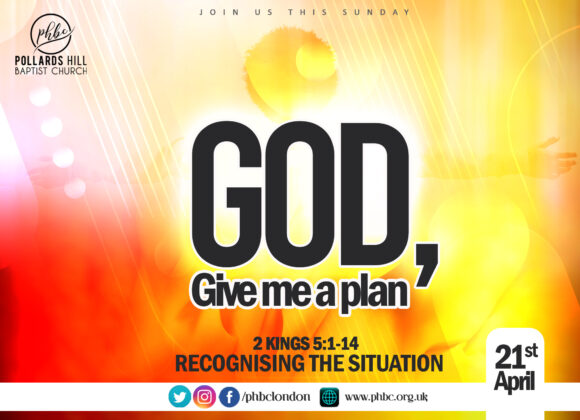 GOD, GIVE ME A PLAN: Recognising the Situation – Pastor Deji Ayorinde