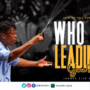 Who is Leading You? – Pastor Manuella Kouame
