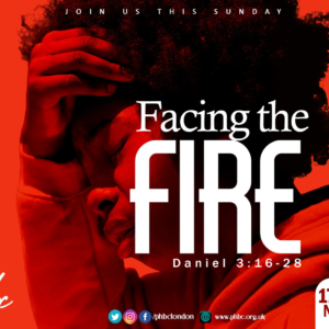 Facing the Fire – Pastor Deji Ayorinde