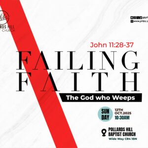 251012 FAILING FAITH: The God Who Weeps – Pastor Deji Ayorinde
