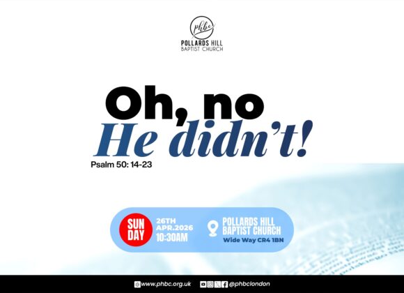 Oh No, He Didn’t! – Pastor Denzil Larbi