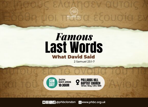 260524 FAMOUS LAST WORDS: What David Said – Pastor Deji Ayorinde