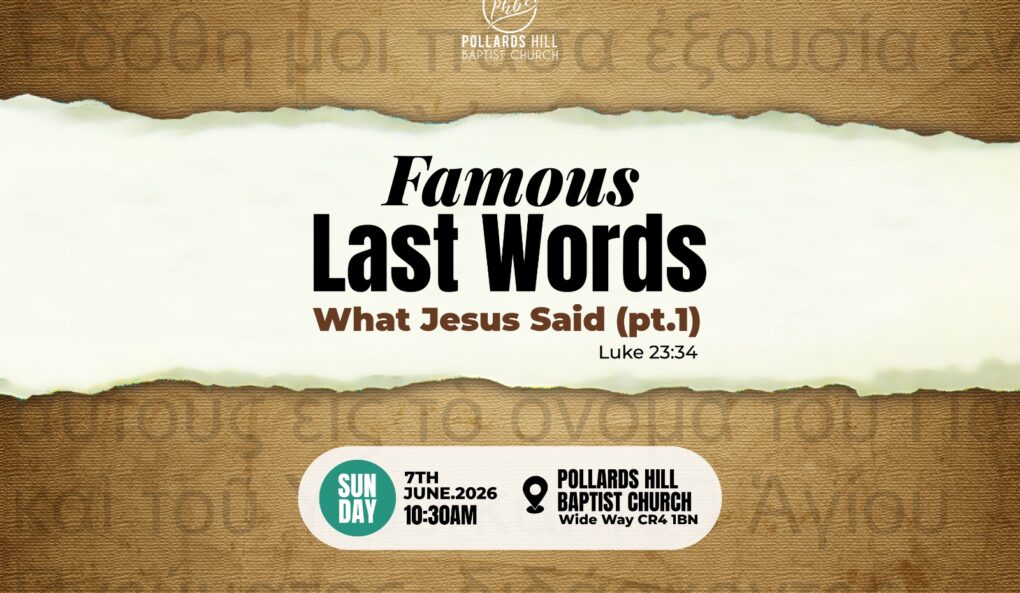 FAMOUS LAST WORDS: What Jesus Said: Pt1 – Pastor Deji Ayorinde
