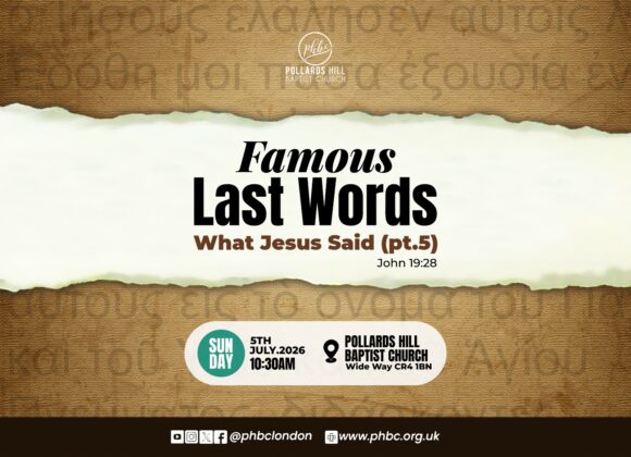260705 FAMOUS LAST WORDS: What Jesus Said: Pt5 – Pastor Bola Ogedengbe